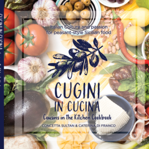 Cugini In Cucina by Concetta Sultan and Caterina Di Franco